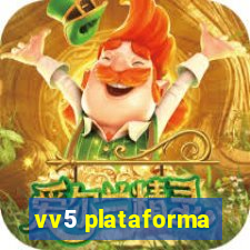 vv5 plataforma